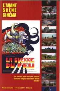 Image de L'Avant-Scene Cinema N°641 La Guerre Du Feu Mars 2017
