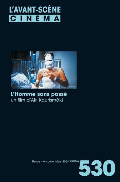 Image de L'Avant Scène cinéma n°530 : L'Homme sans passé - Mars 2004
