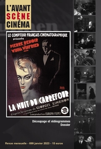 Picture of L'Avant-Scène Cinéma n° 699 : La Nuit du carrefour - Janvier 2023