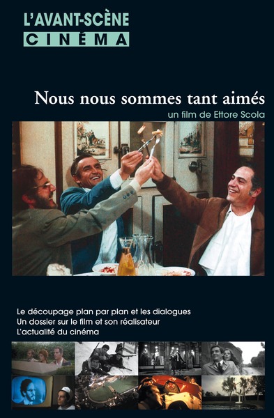 Image de L'Avant Scène cinéma n°556 : Nous nous sommes tant aimés - Novembre 2006