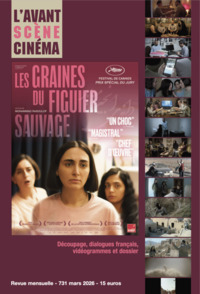Image de L'Avant-Scène Cinéma n°731 : Les graines du figuier sauvage - Mars 2026