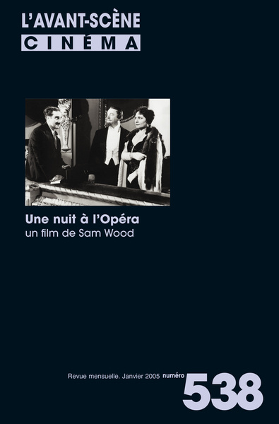 Image de L'Avant Scène cinéma n°538 : Une nuit à l'opéra - Janvier 2005