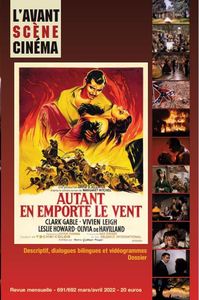 Picture of L'Avant-scène cinéma n°691-692 : Autant en emporte le vent - mars/avril 2022