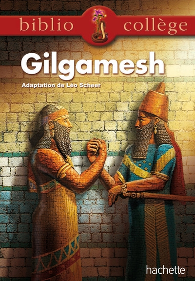 Image de Bibliocollège - Le récit de Gilgamesh
