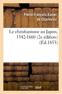 Picture of Le christianisme au Japon, 1542-1660 (2e édition)