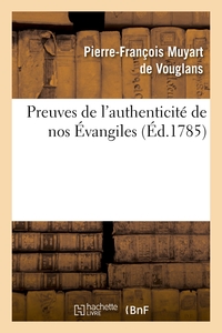 Picture of Preuves de l'authenticité de nos Évangiles, contre les assertions de certains critiques modernes