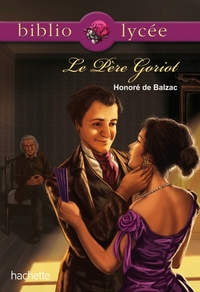 Image de Bibliolycée - Le père Goriot, Balzac