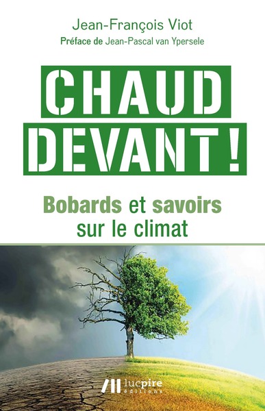 Picture of Chaud devant ! - bobards et savoirs sur le climat