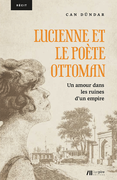 Image de Lucienne et le poète ottoman