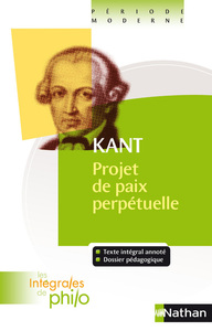 Picture of Les intégrales de Philo - KANT, Projet de paix perpétuelle