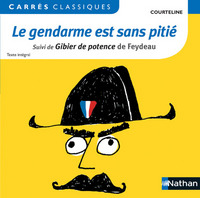 Image de Le gendarme est sans pitié suivi de gibier de potence de Feydeau