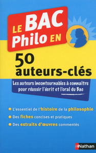 Image de Le Bac Philo en 50 auteurs-cles