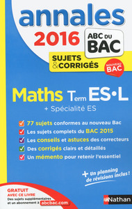 Image de Annales Bac 2016 maths Term ES-L + Spécialités ES Sujets & corrigés