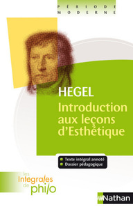 Picture of Les intégrales de Philo - Hegel, Introduction aux Leçons d'Esthétique