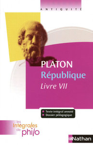 Picture of Les intégrales de Philo - PLATON, République (Livre VII)
