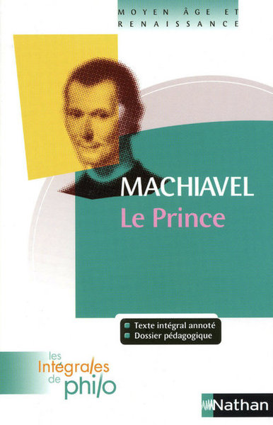 Picture of Les intégrales de Philo - MACHIAVEL, Le Prince