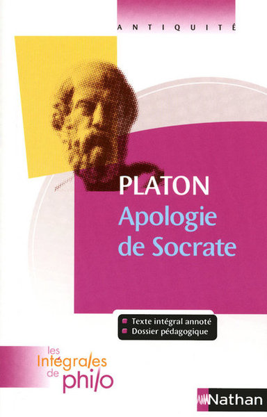 Picture of Les intégrales de Philo - PLATON, Apologie de Socrate