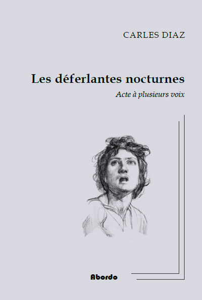 Image de Les Déferlantes nocturnes  - Acte à plusieurs voix