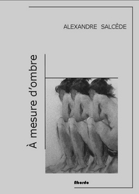 Picture of À mesure d'ombre