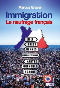 Picture of IMMIGRATION LE NAUFRAGE FRANÇAIS