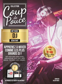 Image de Méthode coup de pouce DJ