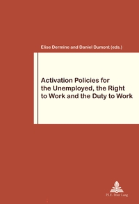 Picture of Activation Policies for the Unemployed, the Right to Work and the Duty to Work
