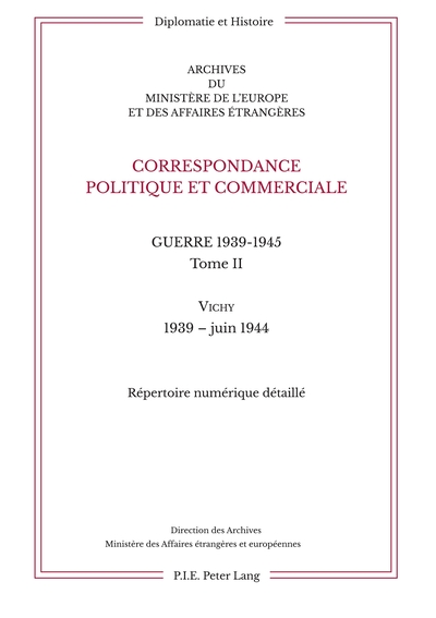 Image de Correspondance politique et commerciale. Guerre 1939-1945. Tome II