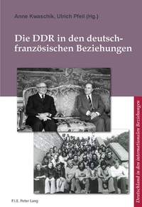 Picture of Die DDR in den deutsch-französischen Beziehungen