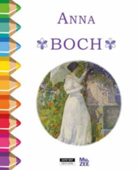 Image de ANNA BOCH : UNE FEMME IMPRESSIONNISTE - COLOR ZEN