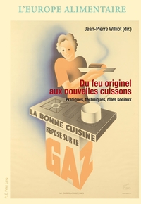 Image de Du feu originel aux nouvelles cuissons