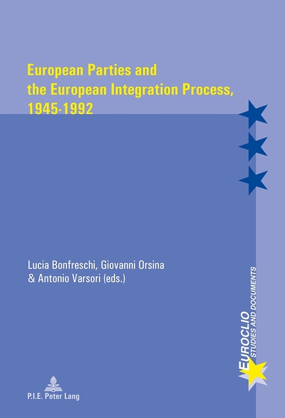 Picture of European Parties and the European Integration Process, 1945-1992