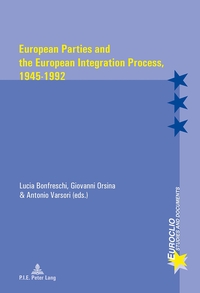 Picture of European Parties and the European Integration Process, 1945-1992