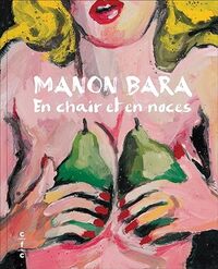 Picture of Manon Bara. En chair et en noces