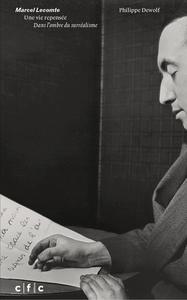 Picture of Marcel Lecomte. Une vie repensée