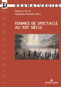 Image de Femmes de spectacle au XIXe siècle