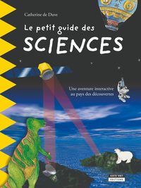 Picture of LE PETIT GUIDE DES SCIENCES