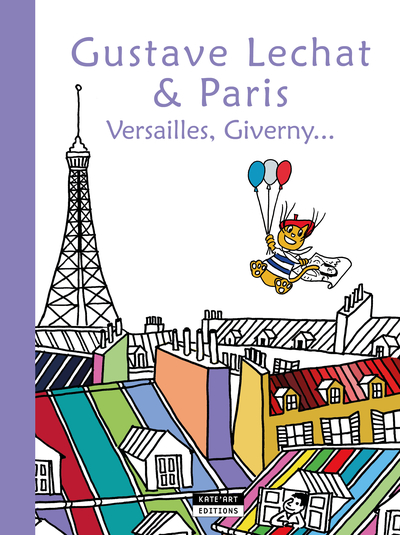 Picture of GUSTAVE LECHAT & PARIS : VERSAILLES, GIVERNY