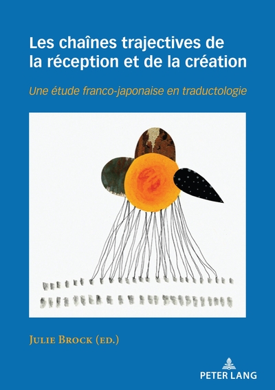 Image de Les chaînes trajectives de la réception et de la création