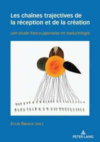 Image de Les chaînes trajectives de la réception et de la création