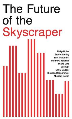 Picture of The Future of the Skyscraper /anglais