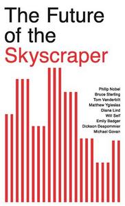 Picture of The Future of the Skyscraper /anglais