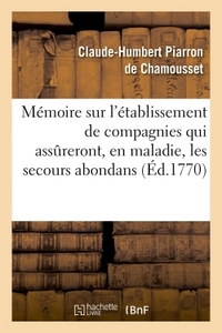 Image de Mémoire sur l'établissement de compagnies qui assureront, en maladie, les secours les plus
