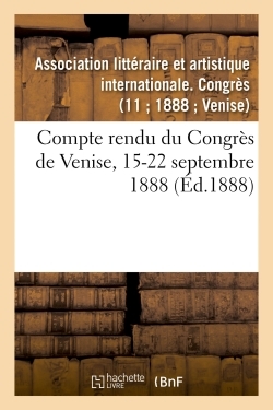 Picture of Compte rendu du Congrès de Venise, 15-22 septembre 1888