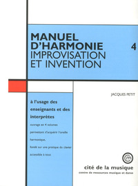 Image de Manuel d'harmonie - Volume 4 Improvisation et invention