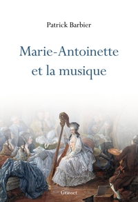 Picture of Marie-Antoinette et la musique
