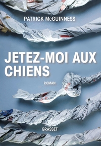 Image de Jetez-moi aux chiens