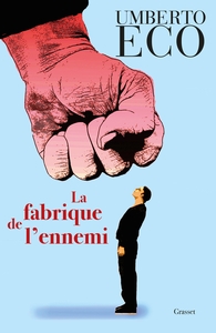 Image de La fabrique de l'ennemi