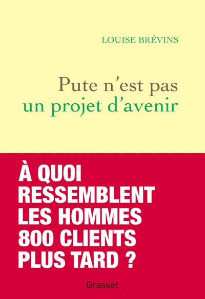 Picture of Pute n'est pas un projet d'avenir