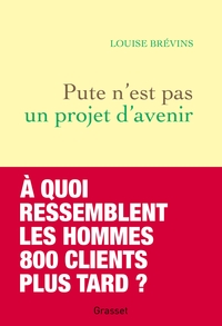 Picture of Pute n'est pas un projet d'avenir