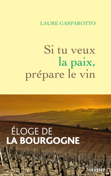 Picture of Si tu veux la paix, prépare le vin